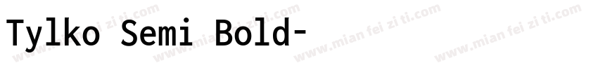 Tylko Semi Bold字体转换